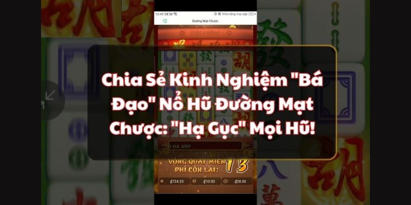 Các kinh nghiệm chơi đường mạt chược mang lại thắng lớn